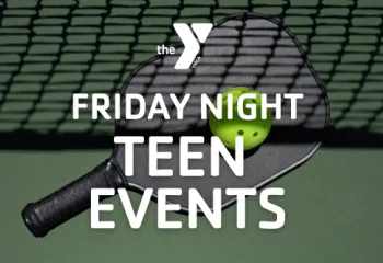 "Friday Night Teen Events"
