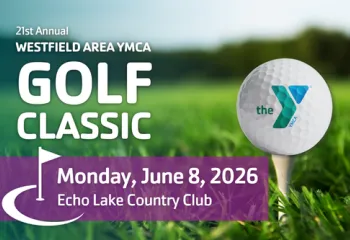 A promotional flyer for the 21st Annual Westfield Area YMCA Golf Classic. The background shows a close‑up of a golf ball with the YMCA logo resting on a tee on a green fairway, with trees blurred in the distance. A purple banner displays the event details: "Monday, June 8, 2026 – Echo Lake Country Club."