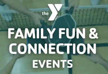Family Fun & Connection Events
