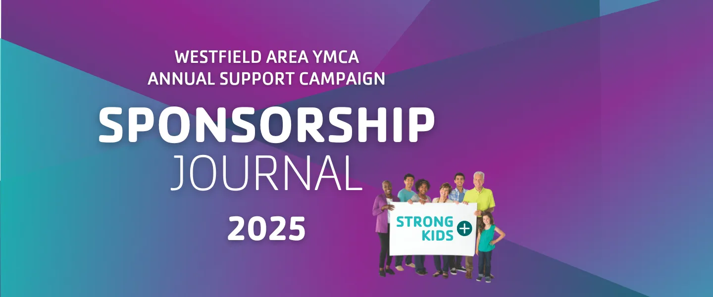 "Westfield Area YMCA Annual Support Campaign Sponsorship Journal 2025"