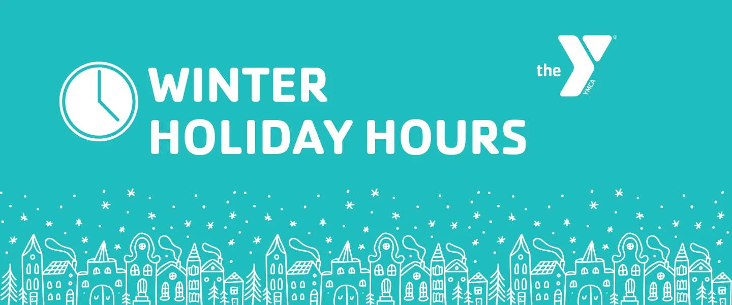 "Winter Holiday Hours" with a white Y logo and clock icon.  Small houses icons with snowing falling lines the bottom.