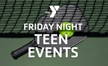 "Friday Night Teen Events" with pickleball paddle and ball pictured