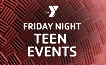 "Friday Night Teen Events" over a dodgeball