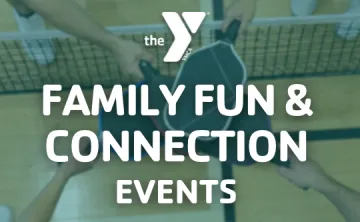 Family Fun & Connection Events