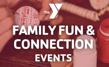 Family Fun & Connection Events