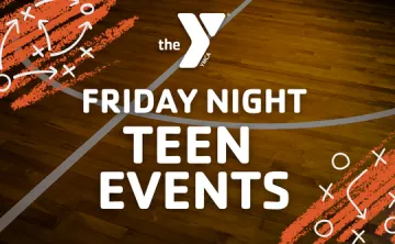 Friday Night Teen Events graphic featuring the YMCA logo over a wooden gym floor, with orange football play diagrams in the corners.